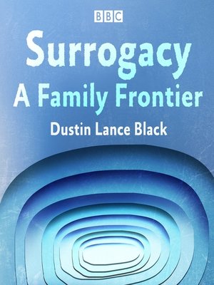 cover image of Surrogacy: A Family Frontier